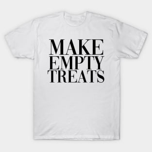 Make Empty Threats T-Shirt